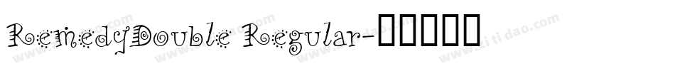 RemedyDouble Regular字体转换